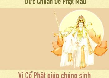 Đức Chuẩn Đề Bồ Tát – Chuẩn Đề Phật Mẫu – Bồ Đề Lão Tổ