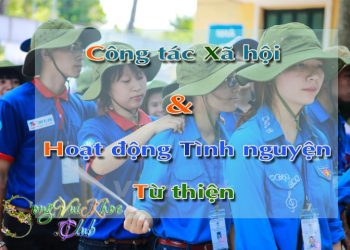 Công tác xã hội và hoạt động từ thiện tình nguyện