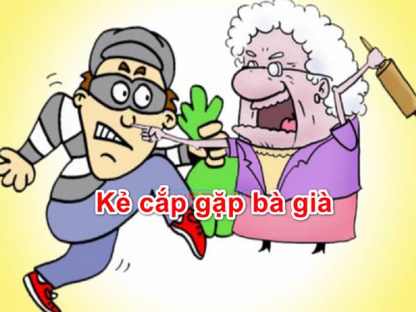 Ý nghĩa câu Thành ngữ: Kẻ cắp gặp bà già